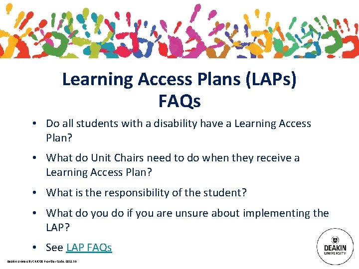 Learning Access Plans (LAPs) FAQs • Do all students with a disability have a