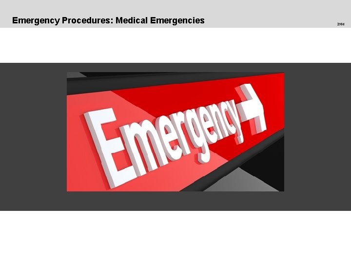 Emergency Procedures: Medical Emergencies 2104 