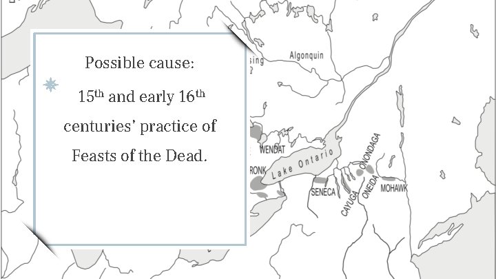 Possible cause: 15 th and early 16 th centuries’ practice of Feasts of the