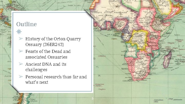 Outline ➢ History of the Orton Quarry Ossuary (36 ER 243) ➢ Feasts of