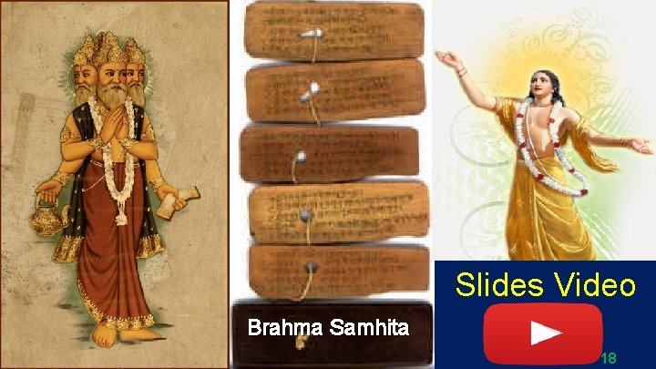 Slides Video Brahma Samhita 18 