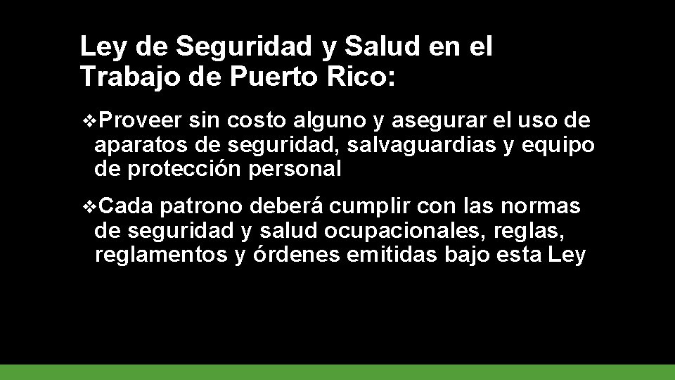 Ley de Seguridad y Salud en el Trabajo de Puerto Rico: v. Proveer sin