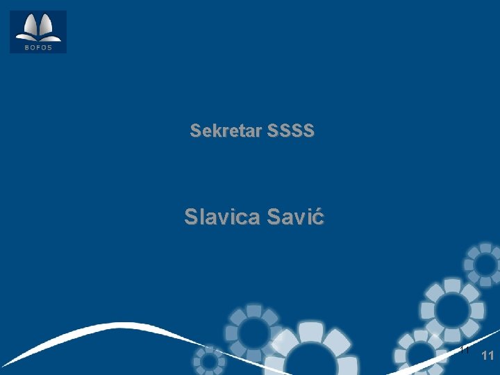 Sekretar SSSS Slavica Savić 11 11 