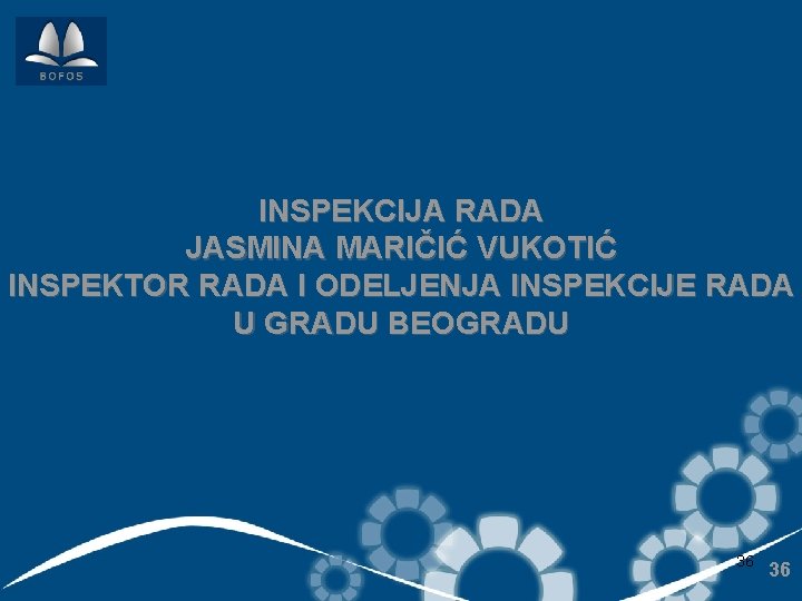 INSPEKCIJA RADA JASMINA MARIČIĆ VUKOTIĆ INSPEKTOR RADA I ODELJENJA INSPEKCIJE RADA U GRADU BEOGRADU