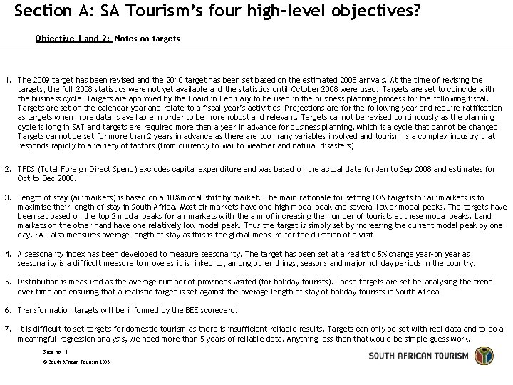 Section A: SA Tourism’s four high-level objectives? Objective 1 and 2: Notes on targets