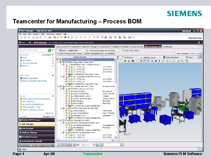 Teamcenter for Manufacturing – Process BOM Page 4 Apr-08 For internal use only /
