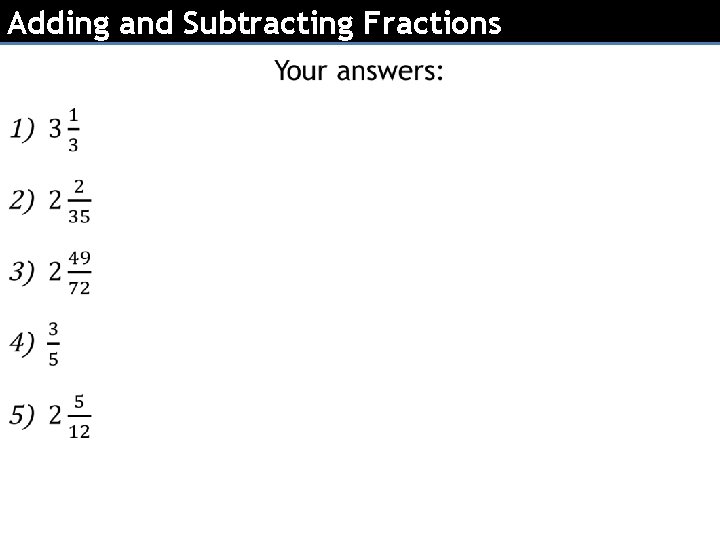 Adding and Subtracting Fractions 