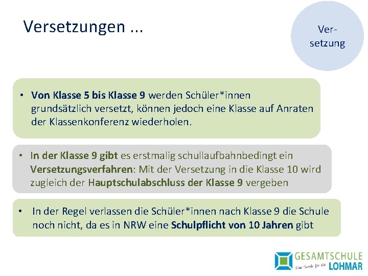 Versetzungen. . . Versetzung • Von Klasse 5 bis Klasse 9 werden Schüler*innen grundsätzlich