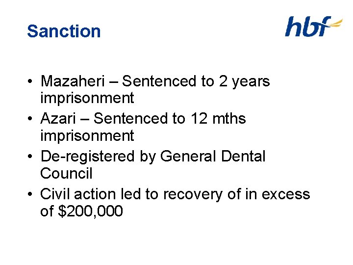 Sanction • Mazaheri – Sentenced to 2 years imprisonment • Azari – Sentenced to