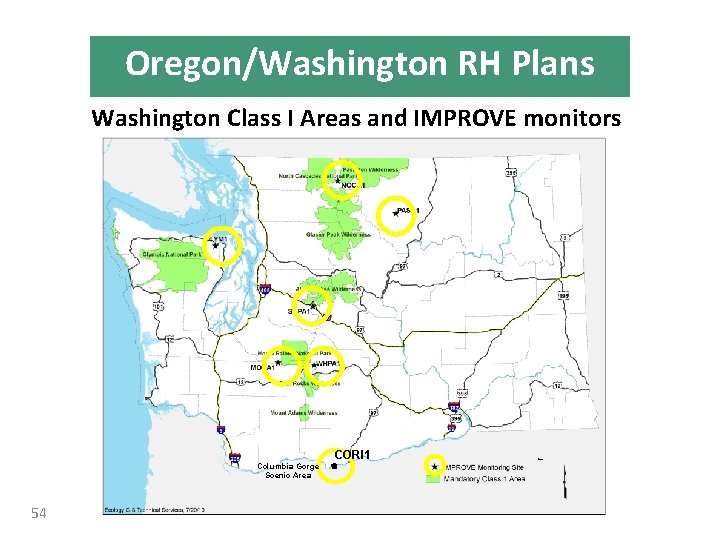 Oregon/Washington RH Plans Washington Class I Areas and IMPROVE monitors MAP GOES HERE Columbia