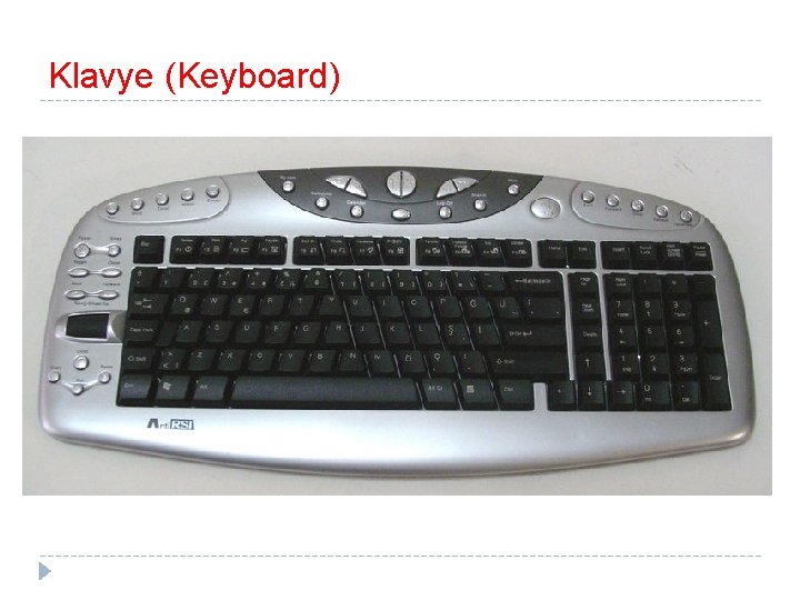 Klavye (Keyboard) 