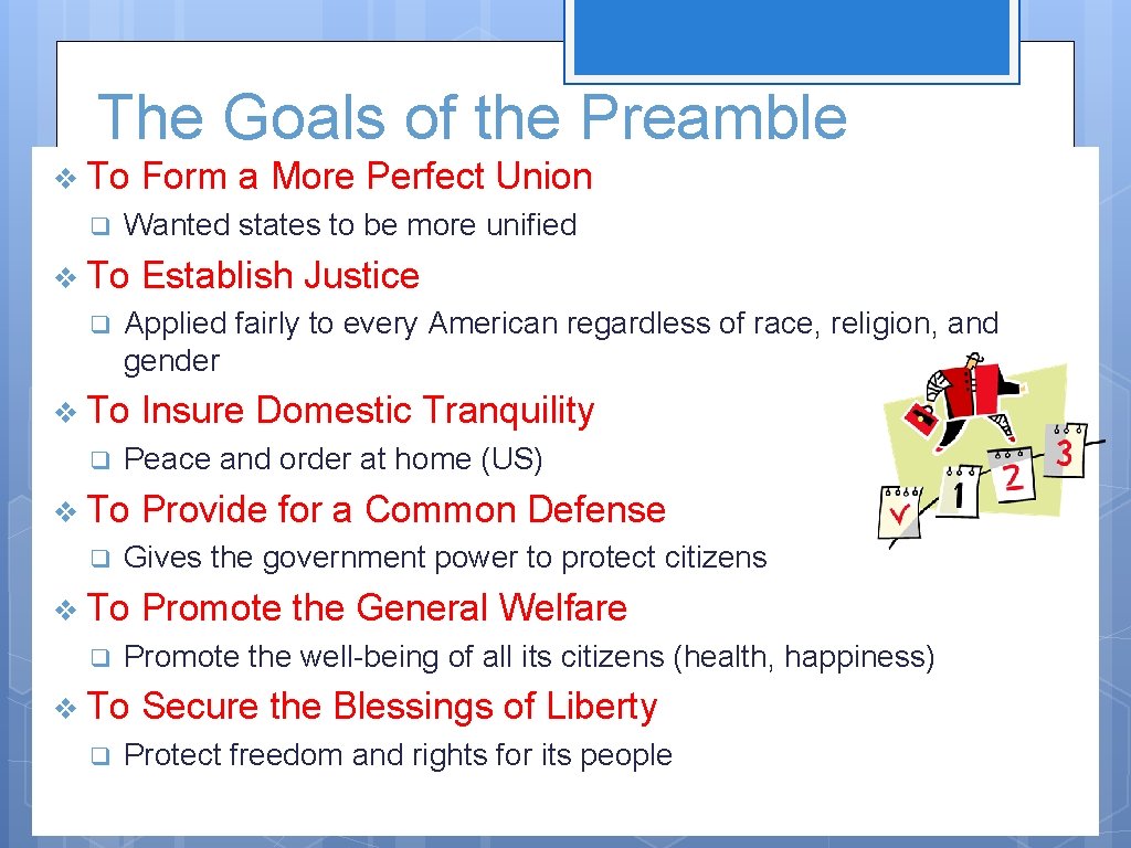 The Goals of the Preamble v To q Wanted states to be more unified