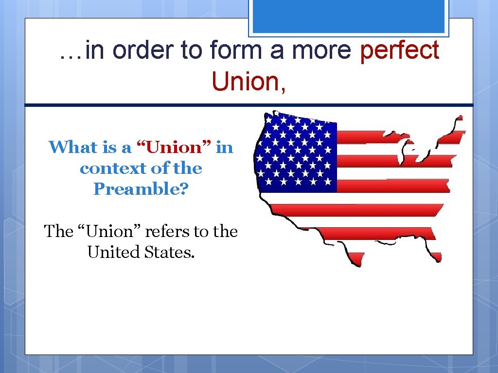 …in order to form a more perfect Union, What is a “Union” in context