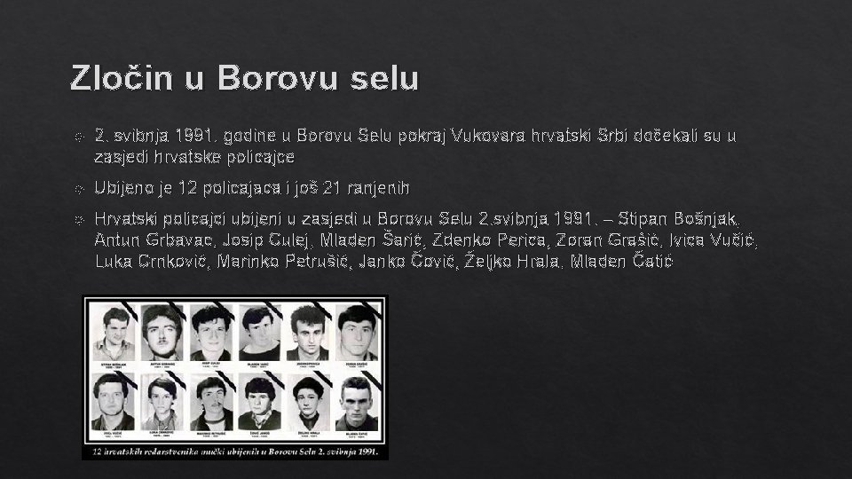 Zločin u Borovu selu 2. svibnja 1991. godine u Borovu Selu pokraj Vukovara hrvatski