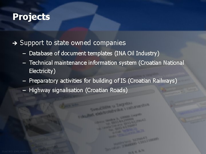 Projects è Support to state owned companies – Database of document templates (INA Oil