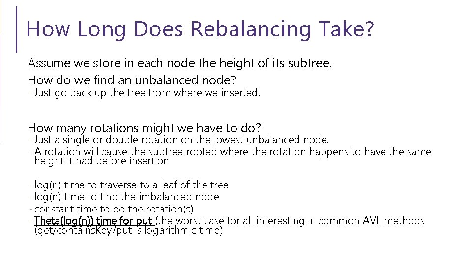 How Long Does Rebalancing Take? Assume we store in each node the height of How Long Does Rebalancing Take? Assume we store in each node the height of
