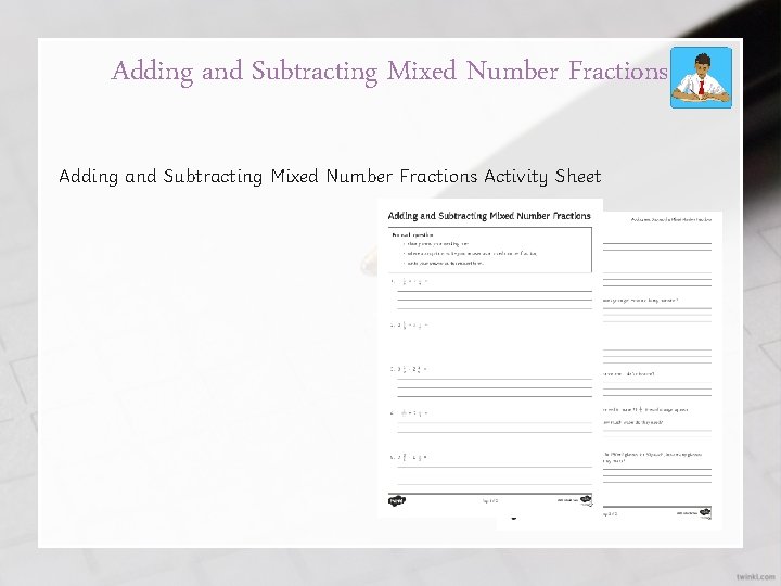 Adding and Subtracting Mixed Number Fractions Activity Sheet 