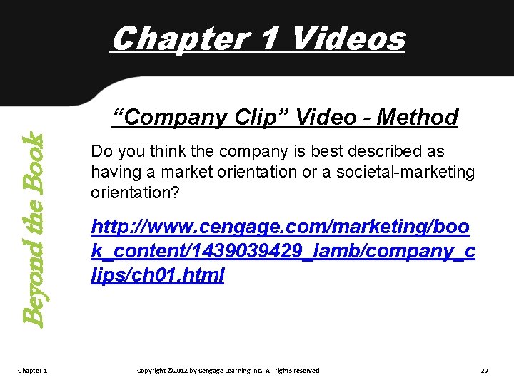 Chapter 1 Videos Beyond the Book “Company Clip” Video - Method Chapter 1 Do