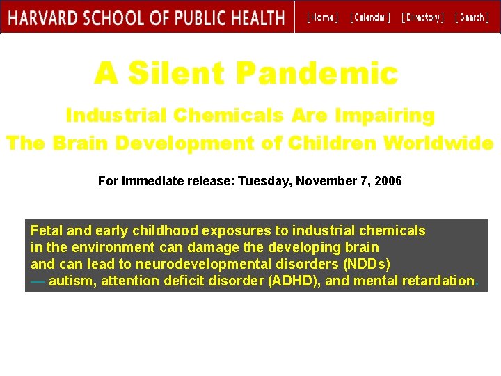 A Silent Pandemic Industrial Chemicals Are Impairing The Brain Development of Children Worldwide For