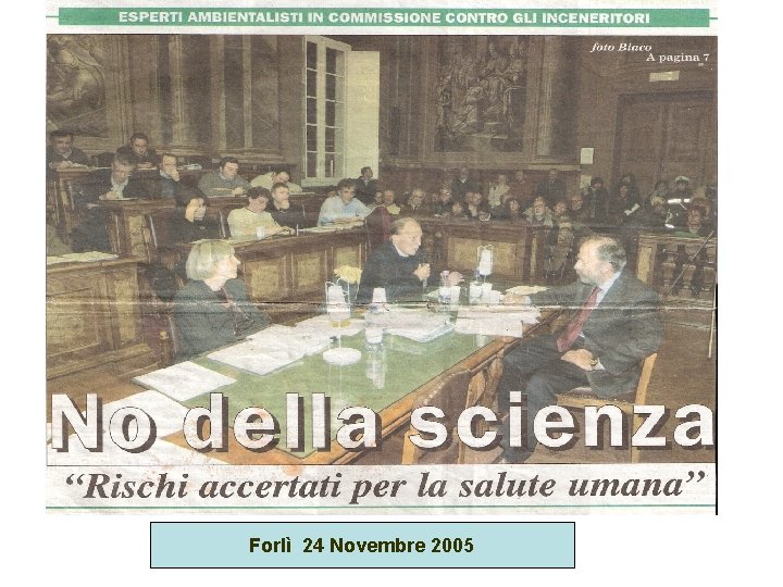 Forlì 24 Novembre 2005 