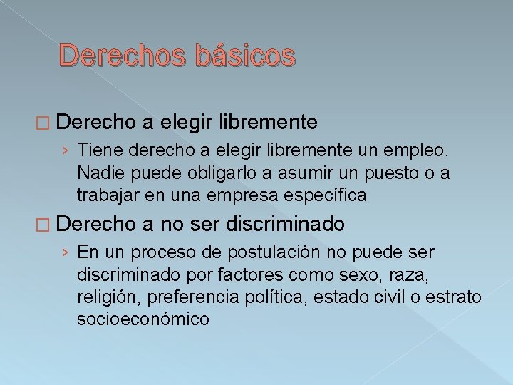 Derechos de los trabajadores Fuente Biblioteca del Congreso