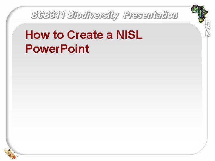 How to Create a NISL Power. Point 