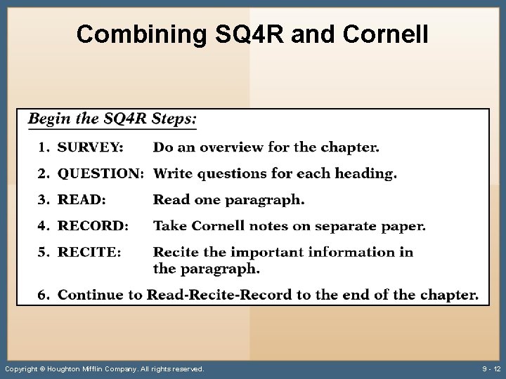 Combining SQ 4 R and Cornell Copyright © Houghton Mifflin Company. All rights reserved.