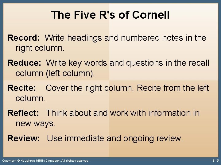 The Five R's of Cornell Record: Write headings and numbered notes in the right