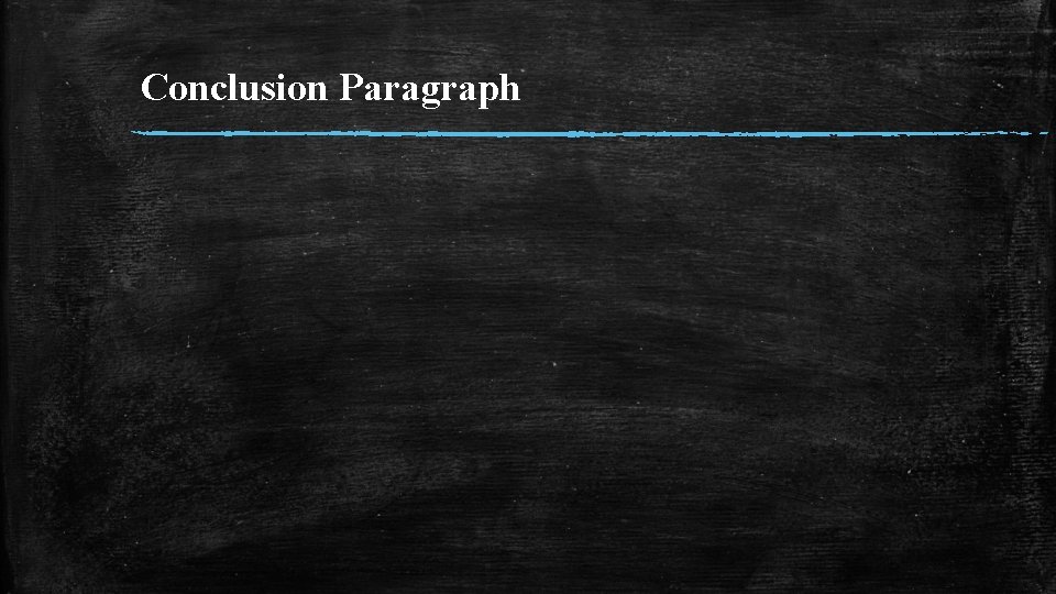Conclusion Paragraph 