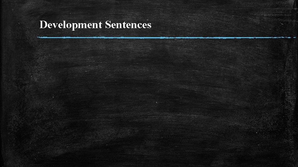 Development Sentences 