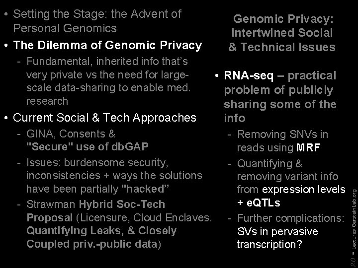  • Current Social & Tech Approaches - GINA, Consents & "Secure" use of