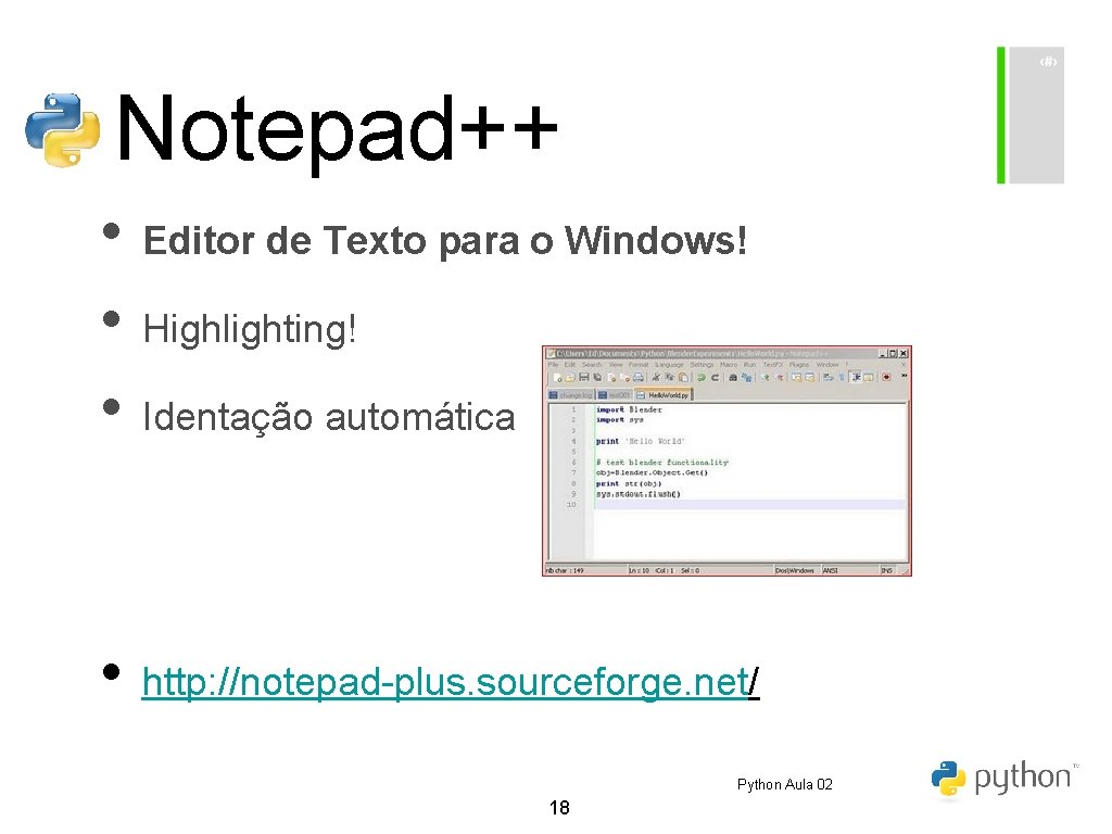 Notepad++ • Editor de Texto para o Windows! • Highlighting! • Identação automática •