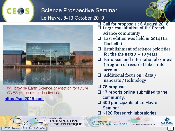 Science Prospective Seminar Le Havre, 8 -10 October 2019 Will provide Earth Science orientation