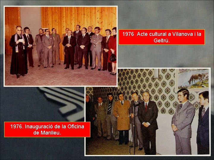 1976 Acte cultural a Vilanova i la Geltrú. 1976. Inauguració de la Oficina de