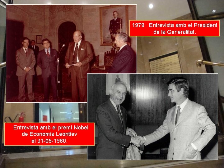 1979 Entrevista amb el President de la Generalitat. Entrevista amb el premi Nobel de