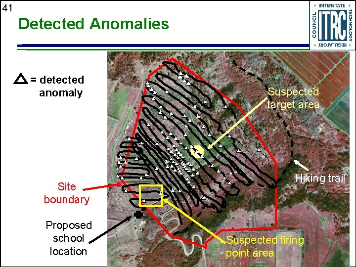 41 Detected Anomalies = detected anomaly Site boundary Proposed school location Suspected target area
