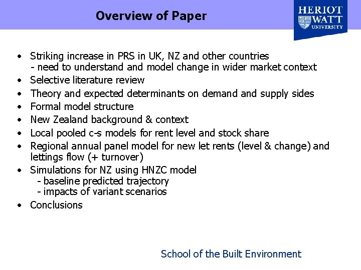 Overview of Paper • Striking increase in PRS in UK, NZ and other countries