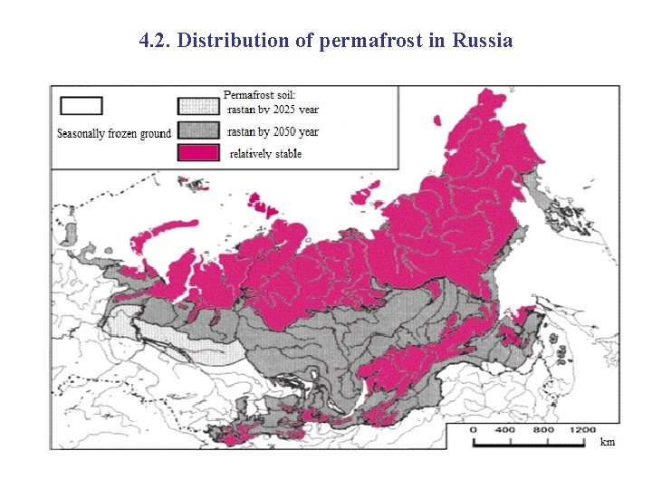 4. 2. Distribution of permafrost in Russia 