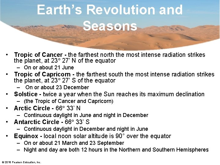 Earth’s Revolution and Seasons • Tropic of Cancer - the farthest north the most