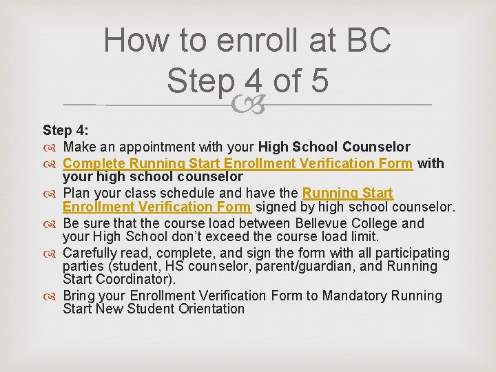 How to enroll at BC Step 4 of 5 Step 4: Make an appointment