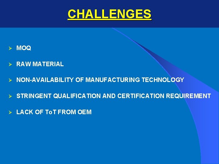 IAF INDIGENISATION REQUIREMENTS AND PROCEDURES Presented by Gp