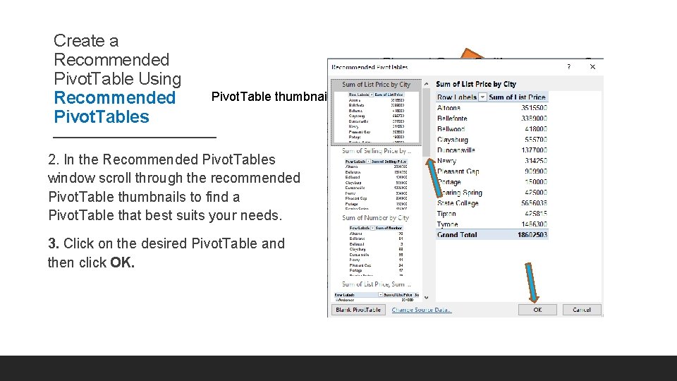 Create a Recommended Pivot. Table Using Recommended Pivot. Tables Pivot. Table thumbnails 2. In