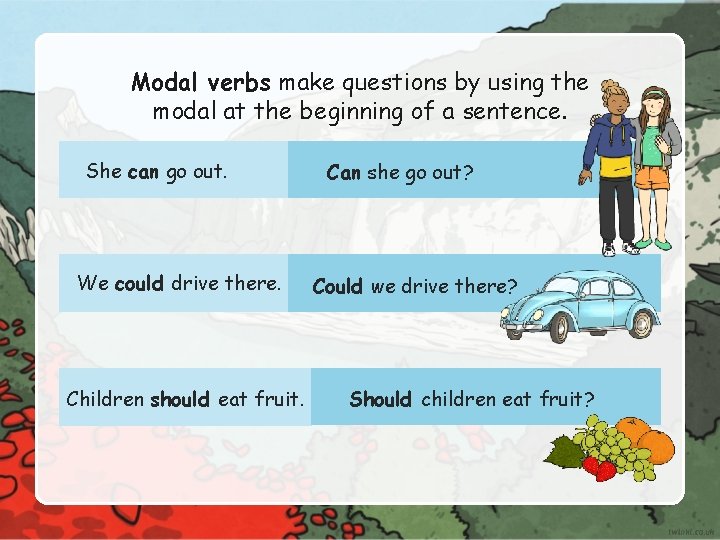 Modal verbs make questions by using the modal at the beginning of a sentence. Modal verbs make questions by using the modal at the beginning of a sentence.