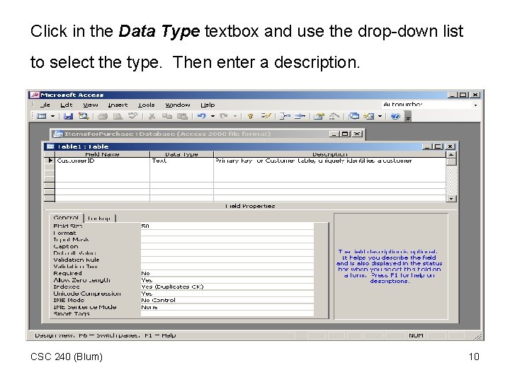 Click in the Data Type textbox and use the drop-down list to select the