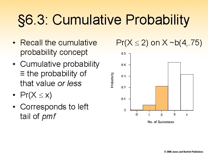 § 6. 3: Cumulative Probability • Recall the cumulative probability concept • Cumulative probability § 6. 3: Cumulative Probability • Recall the cumulative probability concept • Cumulative probability