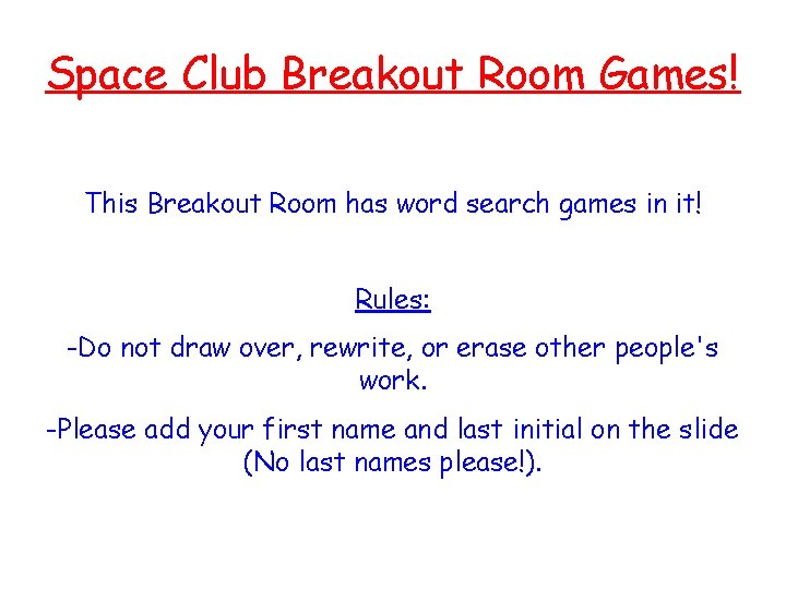 Space Club Breakout Room Games! This Breakout Room has word search games in it!