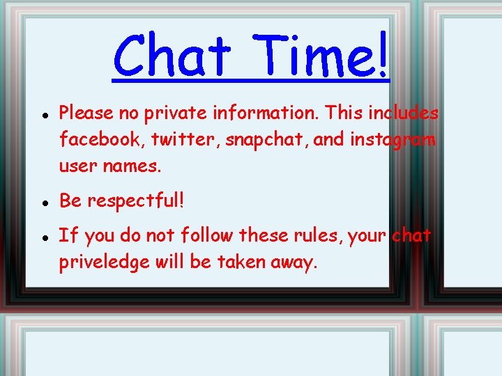 Chat Time! Please no private information. This includes facebook, twitter, snapchat, and instagram user