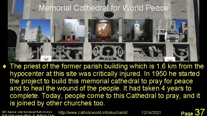 Memorial Cathedral for World Peace ¨ The priest of the former parish building which