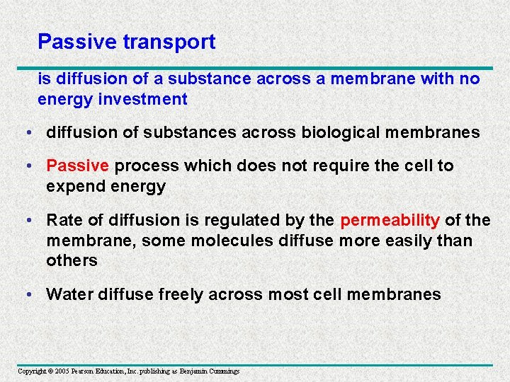 Passive transport is diffusion of a substance across a membrane with no energy investment