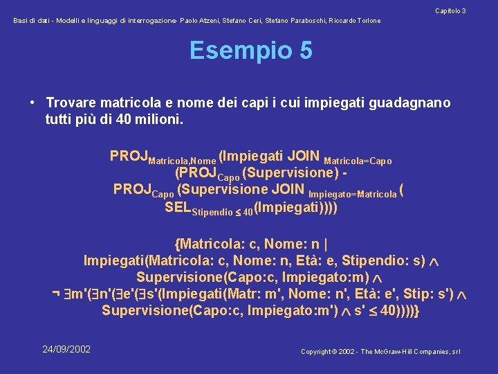 Capitolo 3 Basi di dati - Modelli e linguaggi di interrogazione- Paolo Atzeni, Stefano